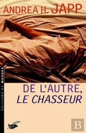 De L Autre  Le Chasseur