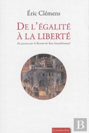 De L Egalite A La Liberte