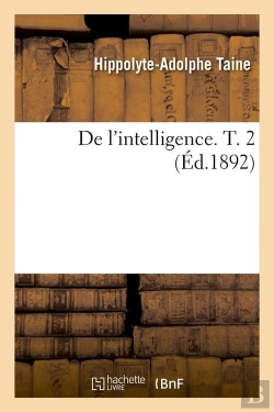 Bertrand.pt - De L Intelligence T.2 Edition 1892
