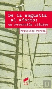 De La Angustia Al Afecto