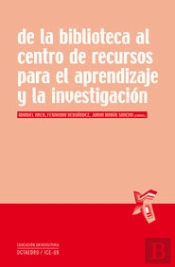 De La Biblioteca Al Centro De Recursos Para El Aprendizaje Y La Investigación