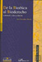 De La Bioética Al Bioderecho