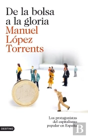De La Bolsa A La Gloria