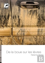 De La Boue Sur Les Lèvres