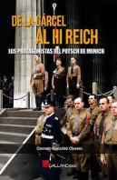 De La Carcel Al Iii Reich Protagonistas