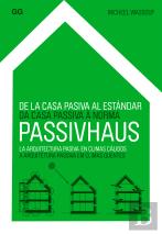 De La Casa Pasiva Al Estándar Passivhaus