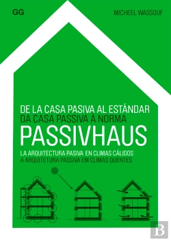 Bertrand.pt - De La Casa Pasiva Al Estándar Passivhaus