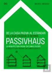 De La Casa Pasiva Al Estándar Passivhaus