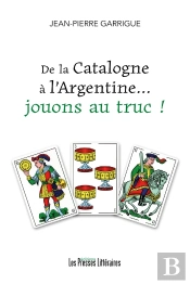 De La Catalogne À L'Argentine... Jouons Au Truc !