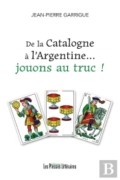 De La Catalogne À L'Argentine Jouons Au Truc !