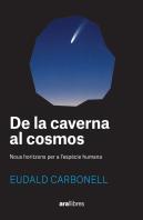 De La Caverna Al Cosmos