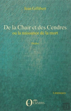 Bertrand.pt - De La Chair Et Des Cendres Ou La Naissance De La Mort Theatre
