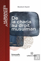 De La Charia Au Droit Musulman : Dynamique Du Positivisme En Terre