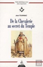 De La Chevalerie Au Secret Du Temple