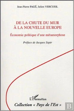 Bertrand.pt - De La Chute Du Mur À La Nouvelle Europe : Economie Politique D'Une Métamorphose