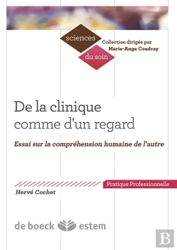 Bertrand.pt - De La Clinique Comme D'Un Regard Essai Sur La Comprehension Humaine De L'Autre