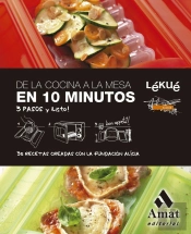 De La Cocina A La Mesa En 10 Minutos