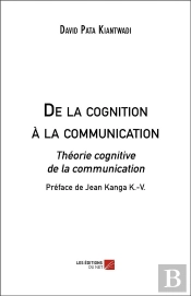 De La Cognition À La Communication : Théorie Cognitive De La Communication