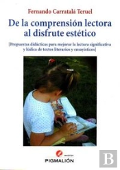 De La Comprensión Lectora Al Disfrute Estético