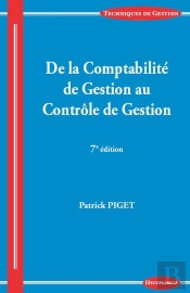 De La Comptabilite De Gestion Au Controle De Gestion, 7e Ed.