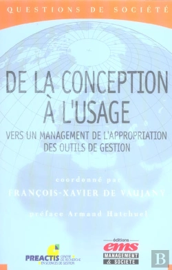 Bertrand.pt - De La Conception A L'Usage : Vers Un Management De L'Appropriation Des Outils De Gestion