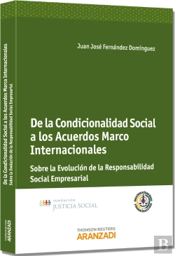 Bertrand.pt - De La Condicionalidad Social A Los Acuerdos Marco Internacionales - Sobre La Evolución De La Respons