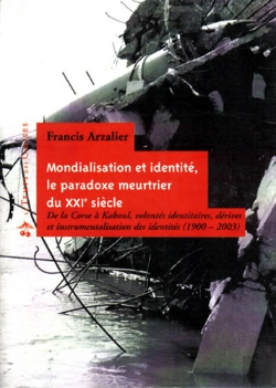 Bertrand.pt - De La Corse A Kaboul ; Le Paradoxe Meurtrier ; Identites Derives Instrumentalisation