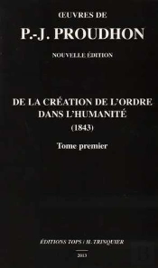 De La Création De L'Ordre Dans L'Humanité T01