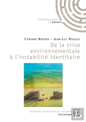 De La Crise Environnementale À L'Instabilité Identitaire