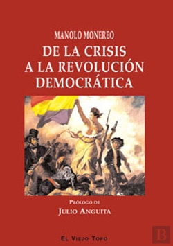 Bertrand.pt - De La Crisis A La Revolución Democrática