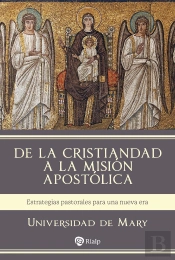 De La Cristiandad A La Mision Apostolica