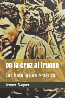 Bertrand.pt - De La Cruz Al Trueno: Las Batallas De Am