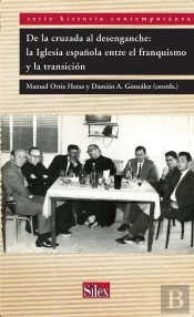 De La Cruzada Al Desenganche