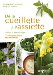 De La Cueillette À L'Assiette