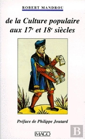 De La Culture Populaire Aux 17e Et 18e Siècles