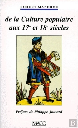 Bertrand.pt - De La Culture Populaire Aux 17e Et 18e Siècles