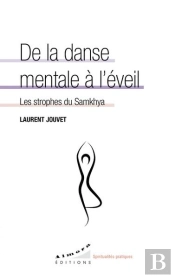 De La Danse Mentale À L'Éveil : Les Strophes Du Samkhya