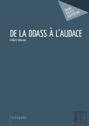 De La Ddass À L'Audace