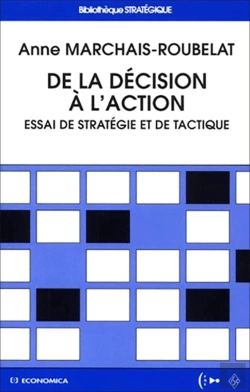 Bertrand.pt - De La Décision À L'Action : Essai De Stratégie Et De Tactique