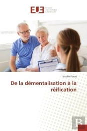 De La Dementalisation A La Reification