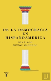 De La Democracia En Hispanoamerica