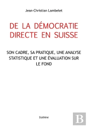 De La Démocratie Directe En Suisse