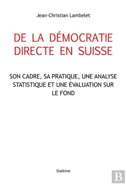 Bertrand.pt - De La Démocratie Directe En Suisse