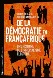 De La Democratie En Francafrique