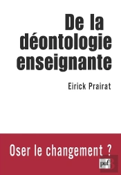 De La Deontologie Enseignante (Édition 2005)