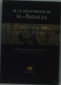 Bertrand.pt - De La Desaparición De Al-Andalus