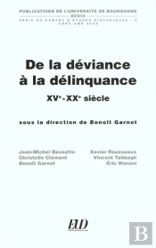 De La Deviance ; Delinquance Xv-Xx