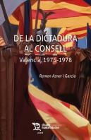 De La Dictadura Al Consell Valencia 1975 1978