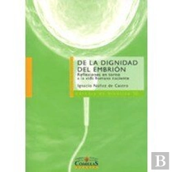 Bertrand.pt - De La Dignidad Del Embrión