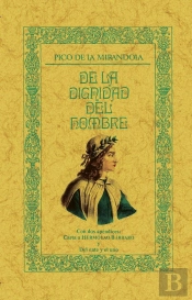 De La Dignidad Del Hombre